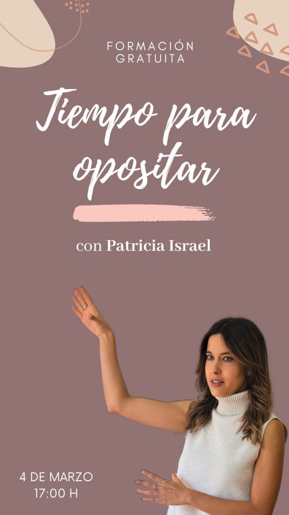 Tiempo para opositar- Patricia Israel