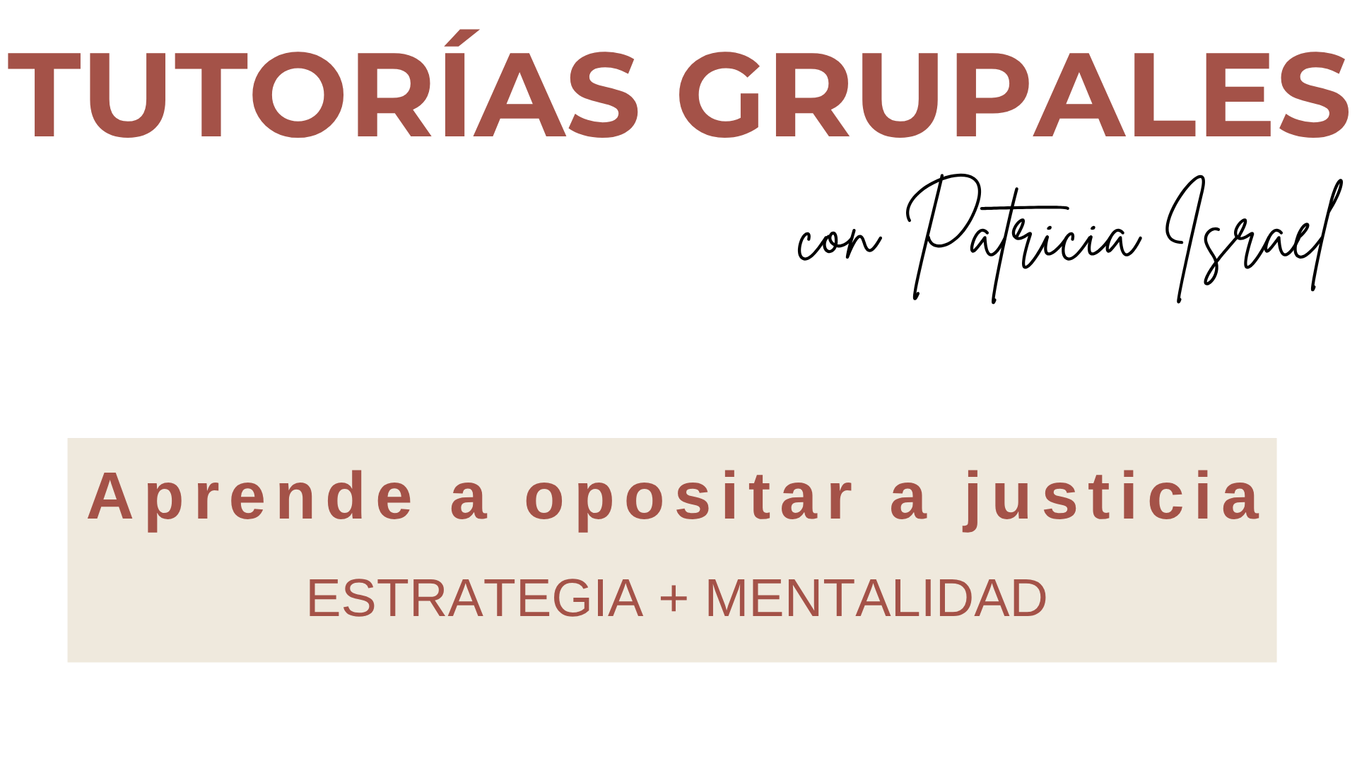 Oposiciones justicia 2027- preparación y tutorías con Patricia Israel